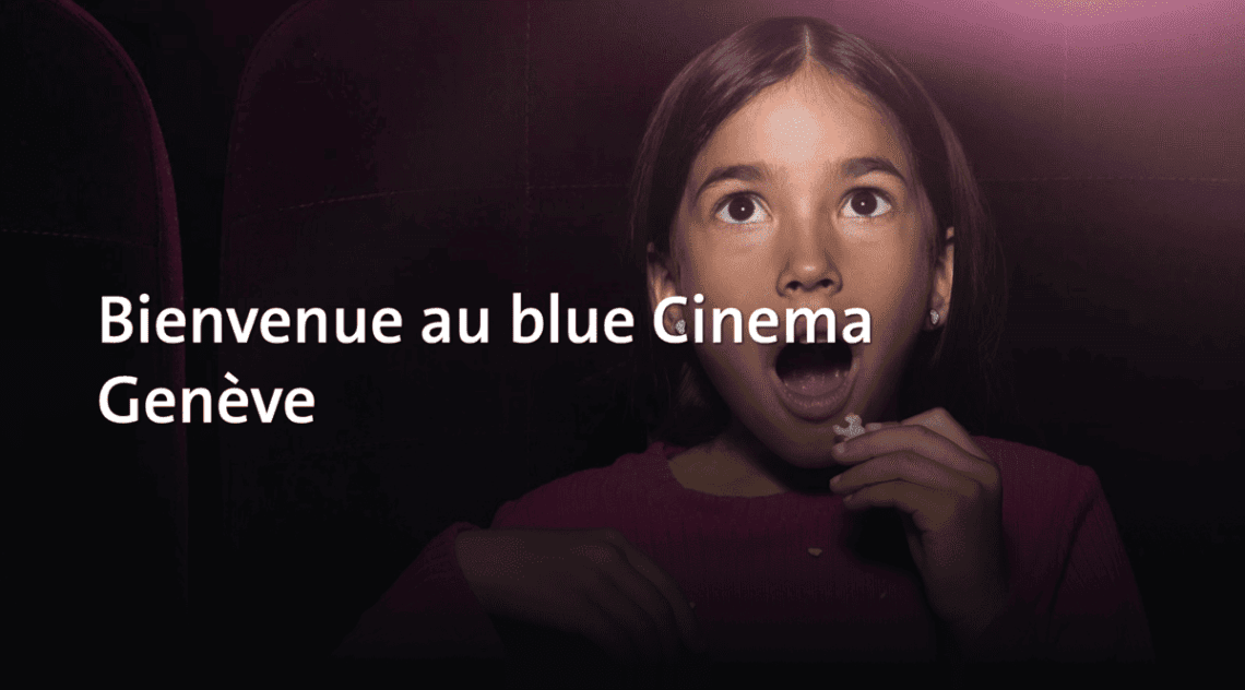 Blue Cinema Genève Opens at Confédération Centre